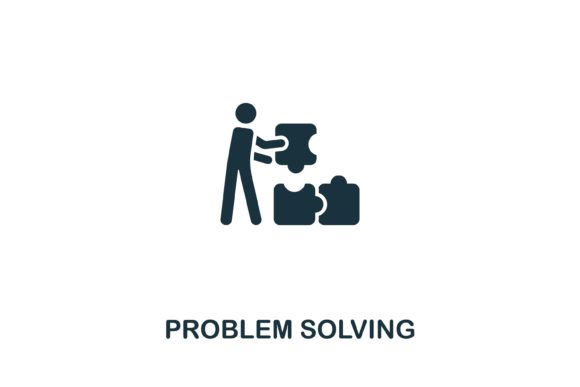 Problem Solving: A Practical Approach to Overcoming Challenges